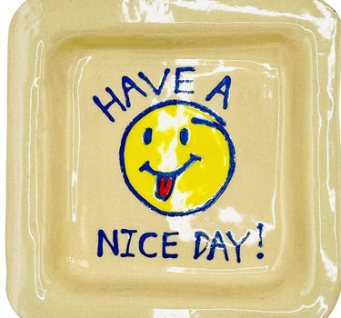 Have a nice day trinket tray